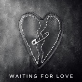 Waiting For Love artwork