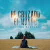 He Cruzado el Mundo - Single