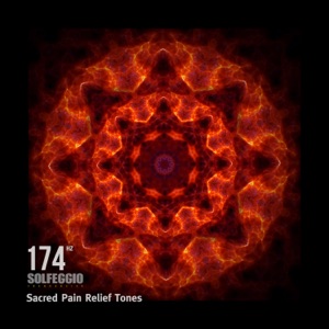 174 HZ Solfeggio Frequencies (Sacred Pain Relief Tones)