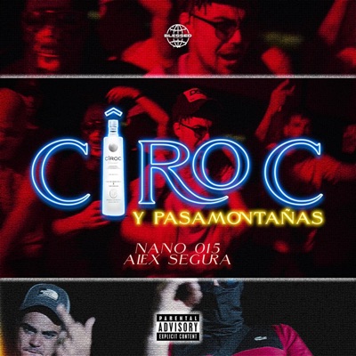 Ciroc y Pasamontañas - Single