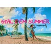 Gyal Dem Summer - EP