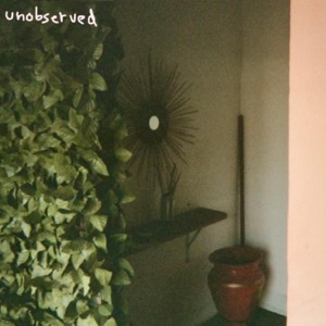Unobserved