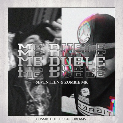 Me Duele (feat. Seventen & villegxss) - Single