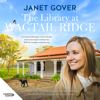 The Library at Wagtail Ridge - Janet Gover