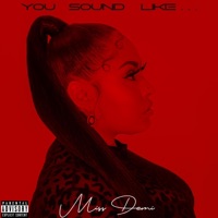 You Sound Like... - Miss Demi