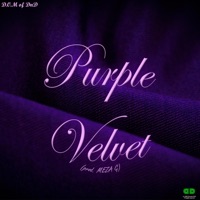 Purple Velvet (feat. MEZA G.) - Single - D.O.M of Dnd