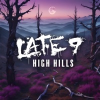 High Hills - Single - Late 9