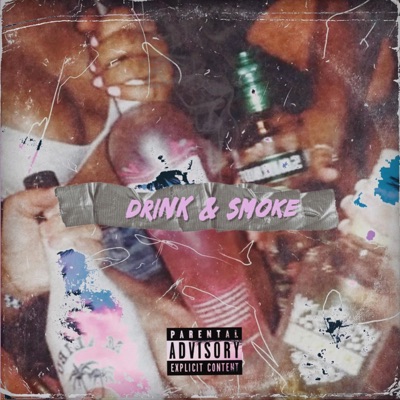 Drink & Smoke - Single