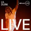 Stream & download Apple Music Live: Lil Durk