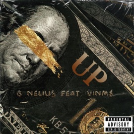 Up (feat. VNMi$) G Nelius