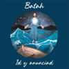 Id y Anunciad - Batah