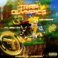 Trap Olympics (feat. Bali Ky) - Single - Mr.Visionz