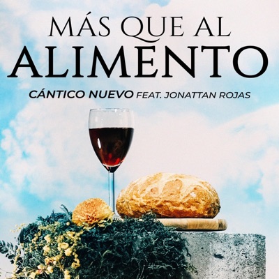 Más Que Al Alimento (feat. Jonattan Rojas) - Single