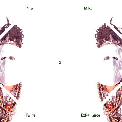 The Mike Twice ExPerience 2 - EP