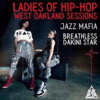 Ladies of Hip-Hop: West Oakland Sessions (Live) - EP - Jazz Mafia