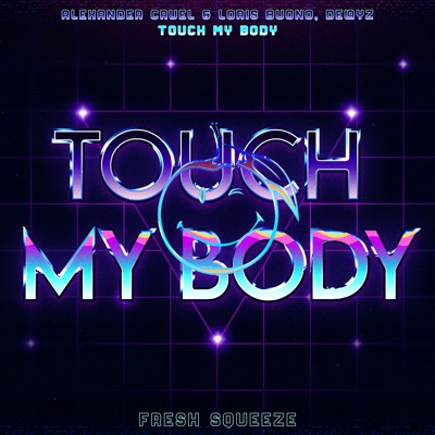Touch My Body - Single