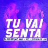 Tu Vai Senta - Single