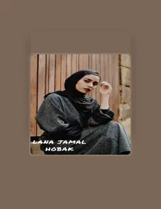 聆聽 Lana Jamal、觀看音樂影片、閱讀小傳、查看巡演日期等！