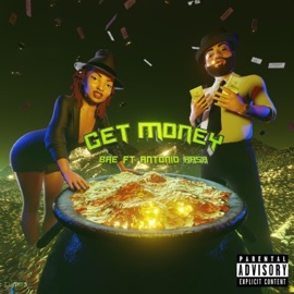 Get Money (feat. Antonio Kash) [Radio Edit] BAE