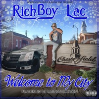 Welcome 2 My City (feat. Dj Cannon Banyon) - Single - L.A.C