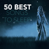 50 Best Songs to Sleep - Amazing Graceful Peace Music, Calming Sound Effects White Noise - Soothing White Noise for Sleeping Babies