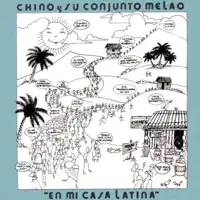DESCARGA 100% BAILABLE — CHINO & CONJUNTO MELAO