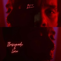 Ilusionado y Loco - Single - Reis Belico