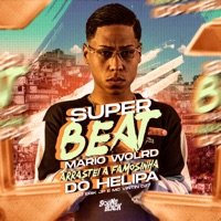 Super Beat Mario Wolrd - Arrastei a Famosinha do Helipa - Single - DJ Erik JP & MC VITIN DZ7