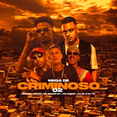 Mega de Criminoso 02 - Single