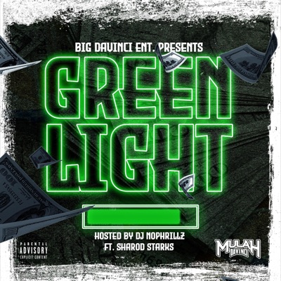 Green Light (feat. Sharod Starks & Phamous Phrillz) - Single