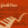 Gentle Rain - Marc & Friends