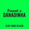 Tremendo a Danadinha - Single