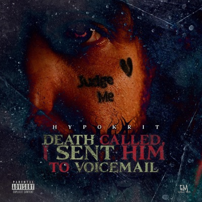 Death Called, I Sent Him to Voicemail - Single