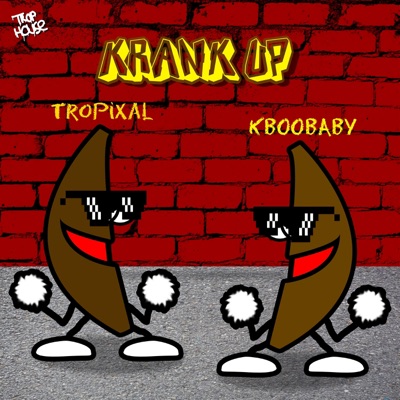 Krank Up (feat. KB00BABY) - Single