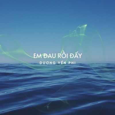 Em Đau Rồi Đấy (Lofi) - Single
