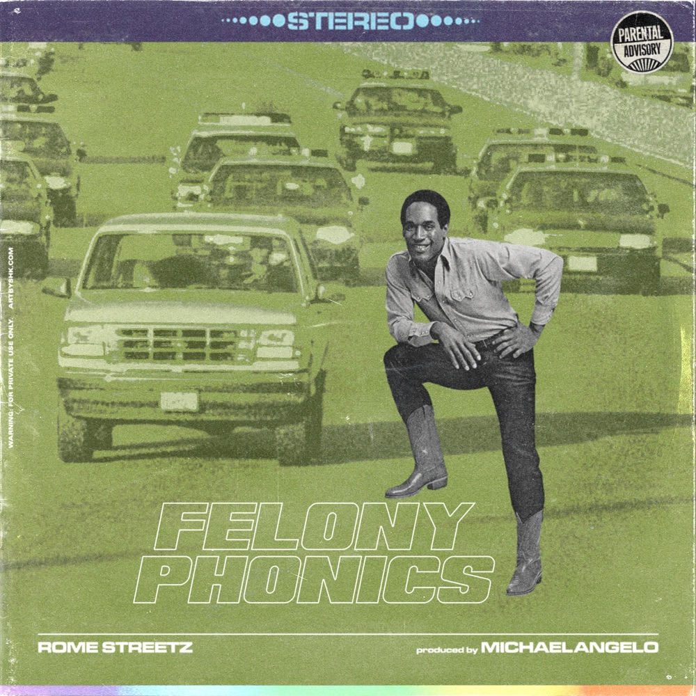 Обложка альбома «Felony Phonics - Single» — Rome Streetz & MichaelAngelo