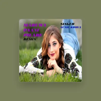 Listen to Sunil Khoya, watch music videos, read bio, see tour dates & more!