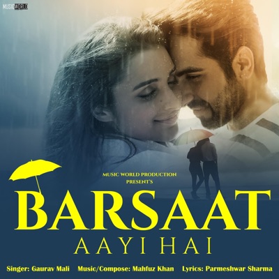 Barsaat Aayi Hai - Single