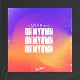 On My Own LVSN & Bayla G