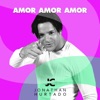 Amor Amor Amor - Single