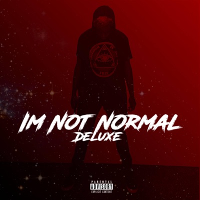 I'm Not Normal (Deluxe Version)