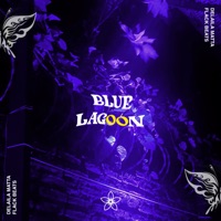 Blue Lagoon - Single - Delaila Matta & Flackbeats