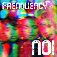 No! - Single - Frenquency