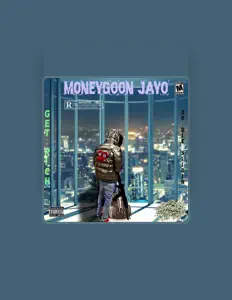 MoneyGoon Jayo: песни, клипы, биография, даты выступлений и многое другое.