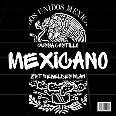 Mexicano (feat. Rebeldes Klan) - Single