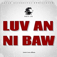 LUV AN NI BAW - Single - Bhy2R