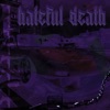 Hateful Death - Single