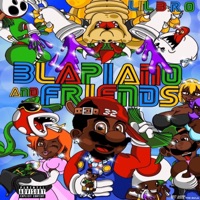 Blapiano and Friends - Lil B.R.O