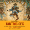 The Heart of Tantric Sex - Diana Richardson