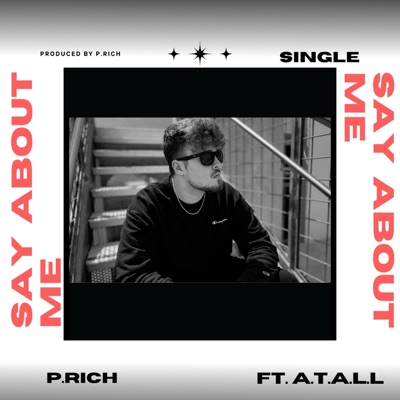 Say About Me (feat. A.T.A.L.L) - Single